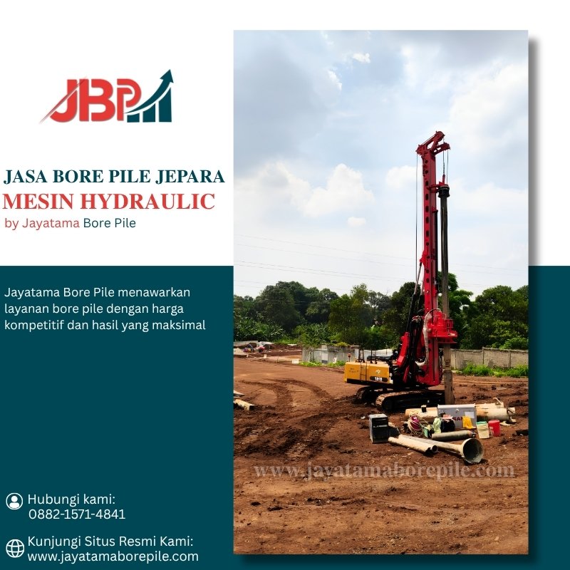 Jasa Bore Pile Jepara Menggunakan Hydraulic by 'Jayatama Bore Pile'