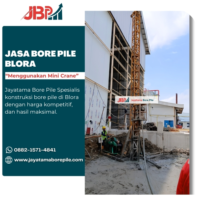 Jasa Bore Pile Blora Hubungi Bu Lisa