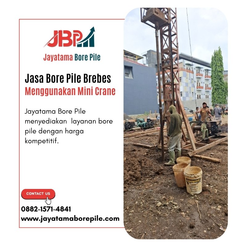 Jasa Bore Pile Brebes Hubungi Bu Lisa WhatsApp