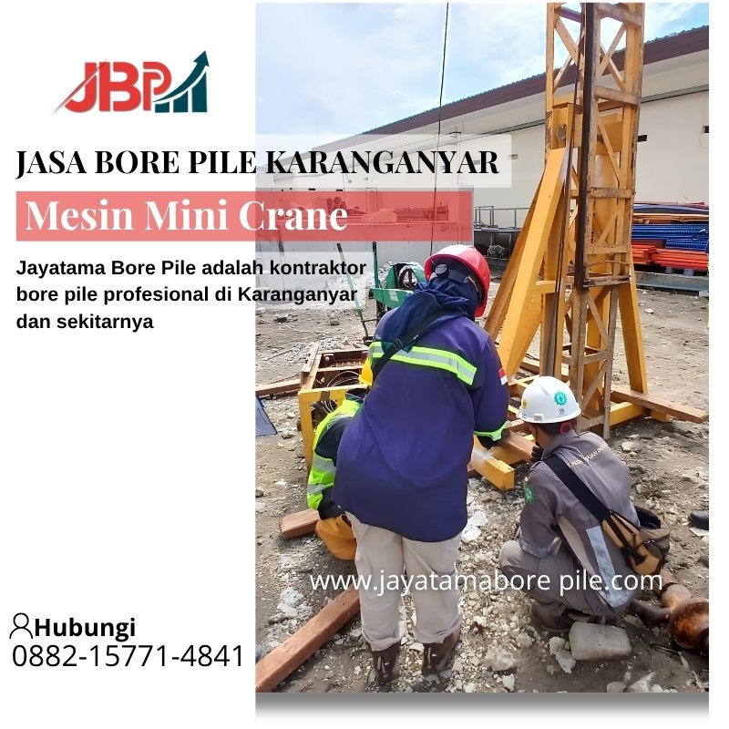 Jasa Bore Pile Karanganyar Jayatama Hubungi Bu Lisa