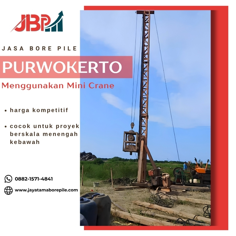 Jasa Bore Pile Purwokerto dari Jayatama Hubungi Bu Lisa Saya