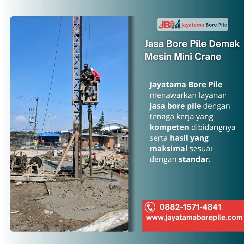 Jasa Bore Pile Demak Jayatama Hubungi Bu Lisa